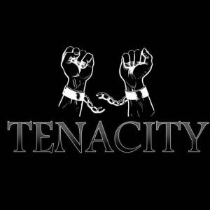 Tenacity