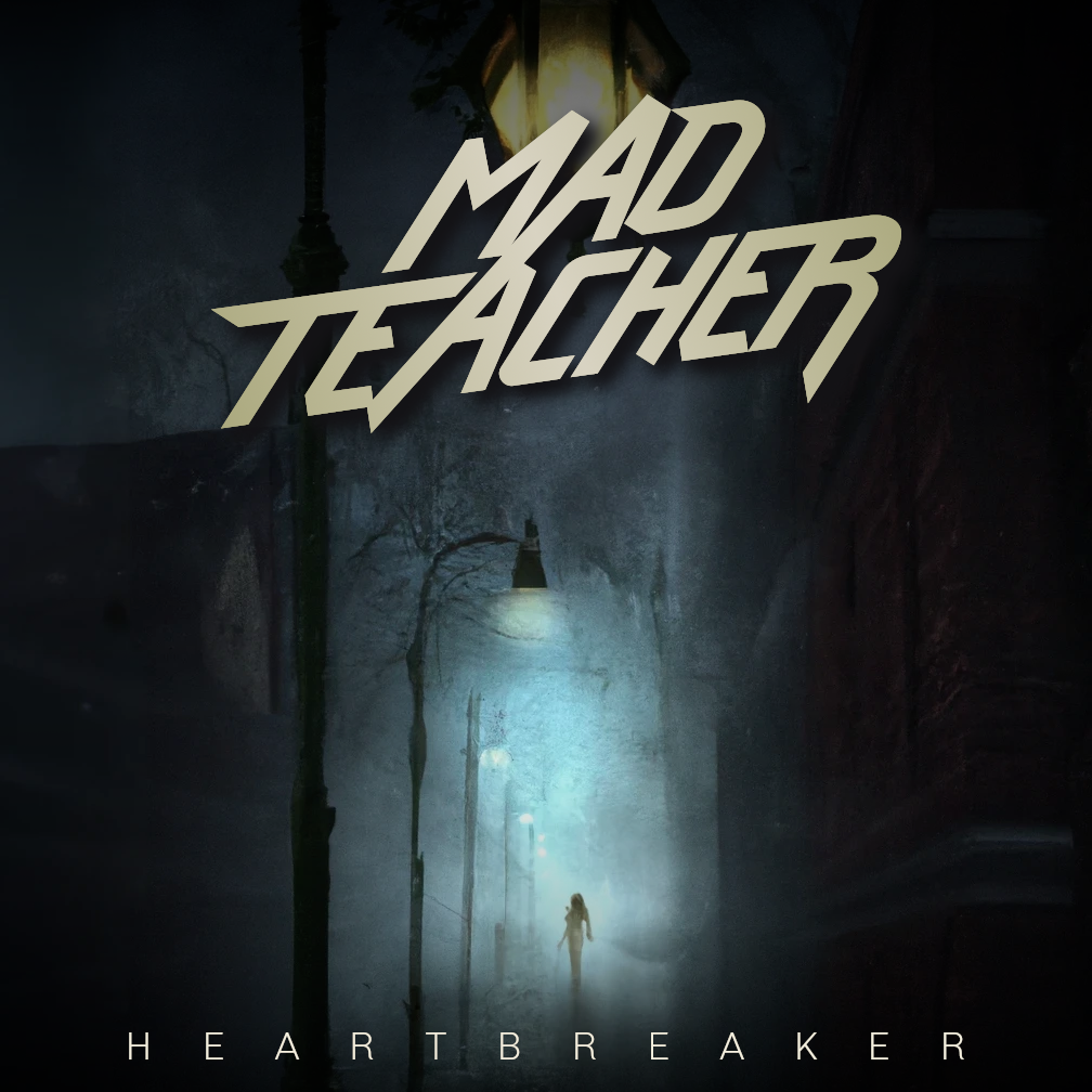 Mad Teacher – Heartbreaker